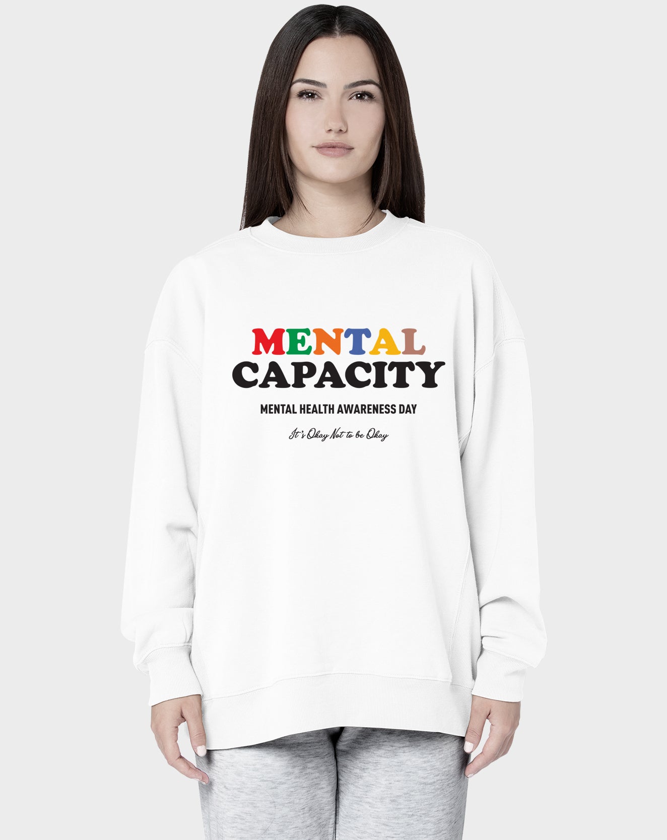 Mental Capacity Unisex Sweatshirt