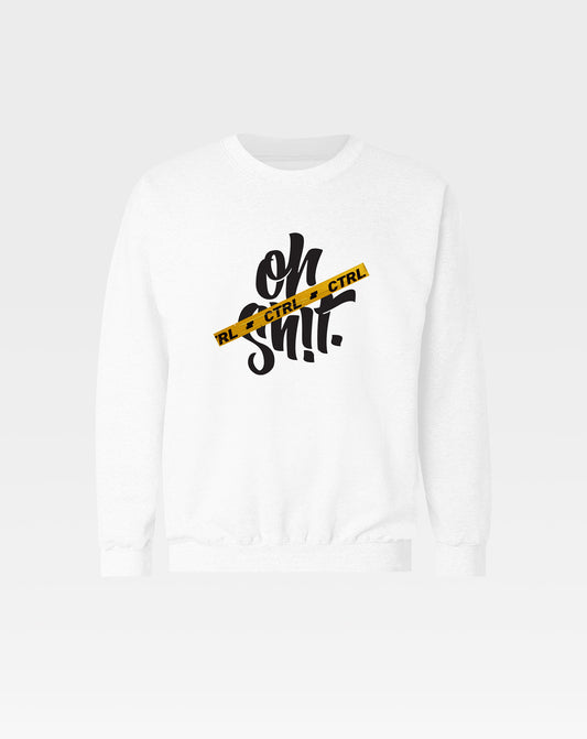 Oh Sh!t Unisex Sweatshirt
