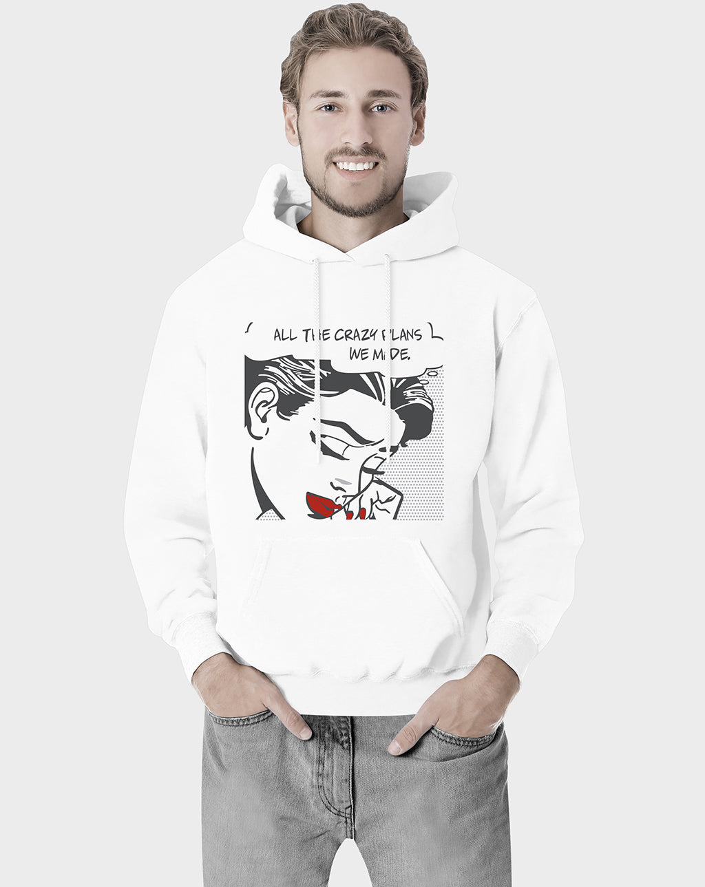 All The Crazy Plans We Made Unisex Hoodie