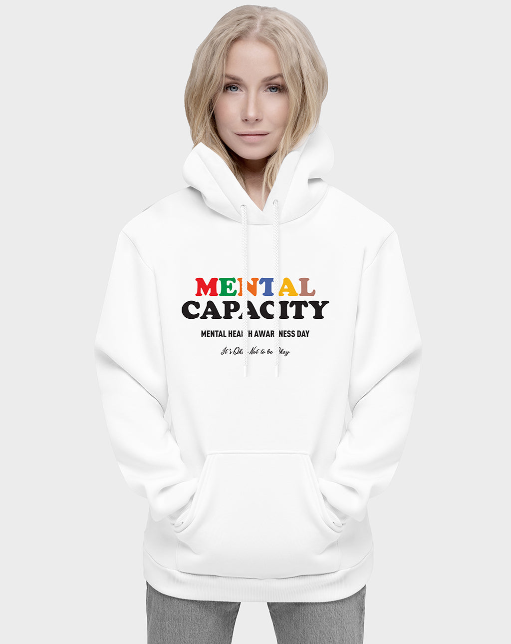 Mental Capacity Unisex Hoodie