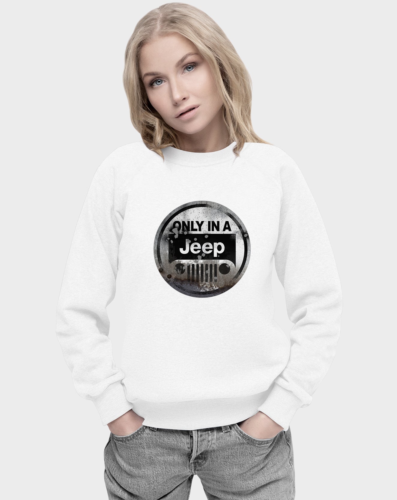 Only in a Jeep Unisex Sweatshirt