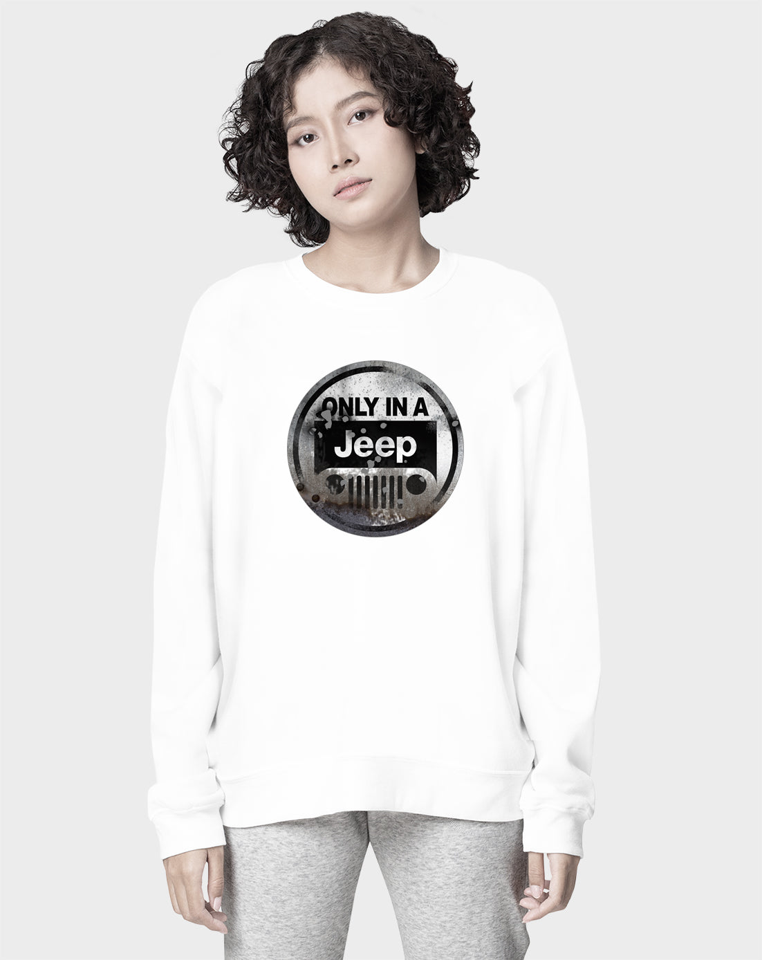 Only in a Jeep Unisex Sweatshirt