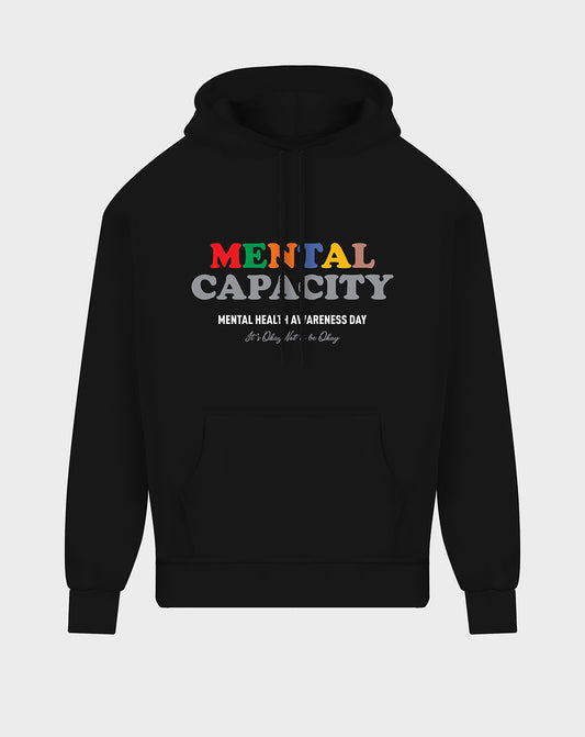 Mental Capacity Unisex Hoodie