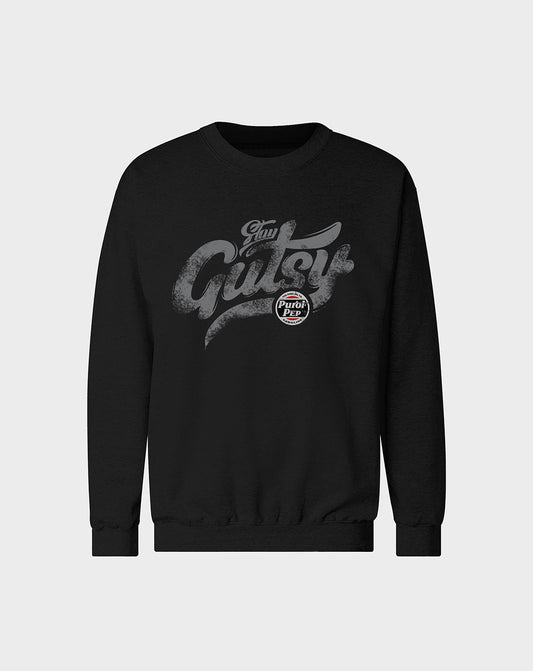 Stay Gutsy Unisex Sweatshirt