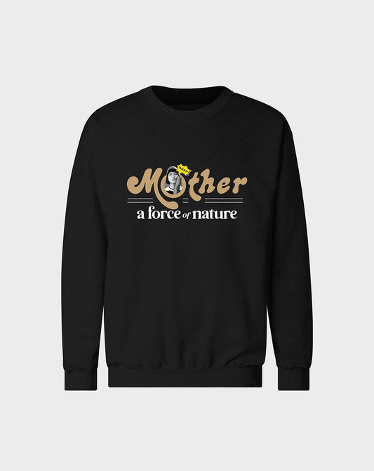 Mother Unisex Sweatshirt