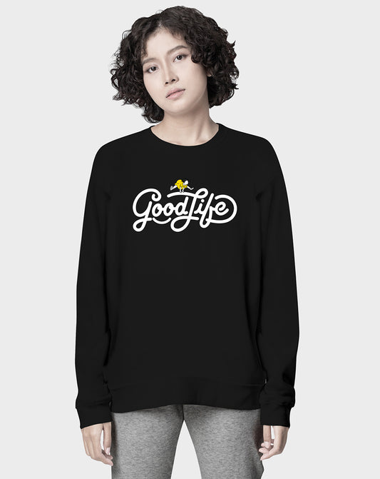Good Life Unisex Sweatshirt